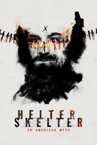 Helter Skelter: Американский миф